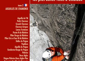 Nouveau topo: Mont Blanc Granite tome 2 - Aiguilles de Chamonix