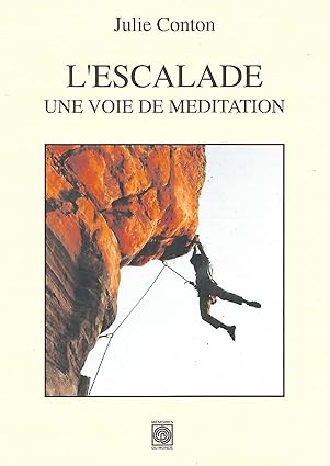 julie conton livre escalade voie meditation